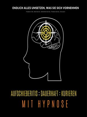 cover image of Aufschieberitis kurieren mit Hypnose